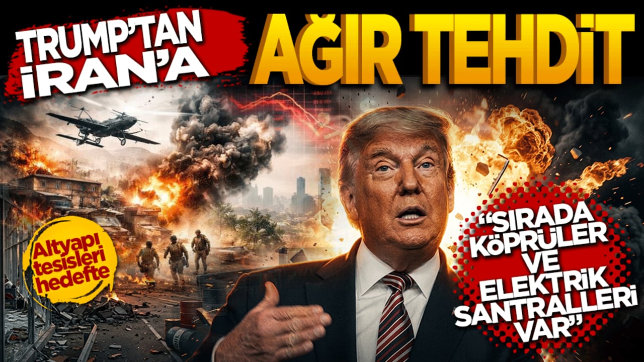 Trump’tan İran’a ağır tehdit: "Sırada köprüler ve elektrik santralleri var"