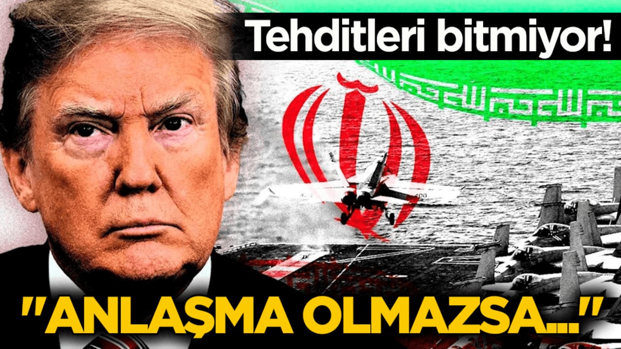 Trump'tan İran'a yeni tehdit: Anlaşma olmazsa gemileri yüklüyoruz