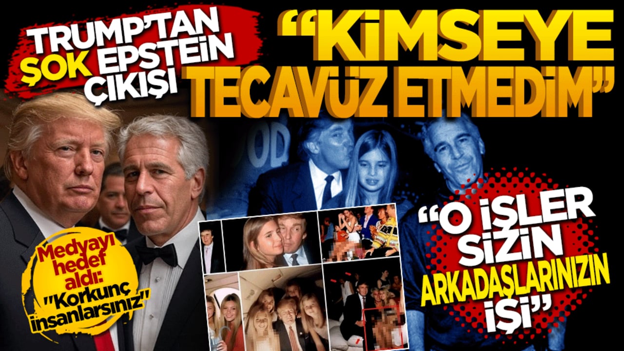 Trump’tan şok Epstein çıkışı: "Kimseye tecavüz etmedim O işler sizin arkadaşlarınızın işi"