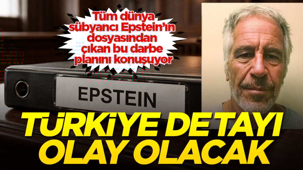 Tüm dünya, sübyancı Epstein’ın dosyasından çıkan bu darbe planını konuşuyor! Türkiye detayı olay olacak