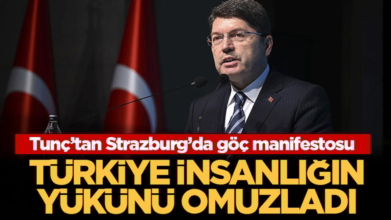 Tunç’tan göç manifestosu: Türkiye insanlığın yükünü omuzladı