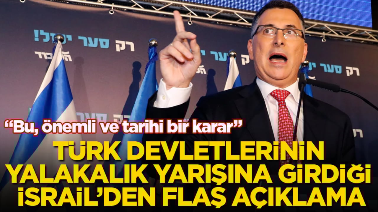 Türk devletlerinin yalakalık yarışına girdiği İsrail’den flaş açıklama: Bu, önemli ve tarihi bir karar