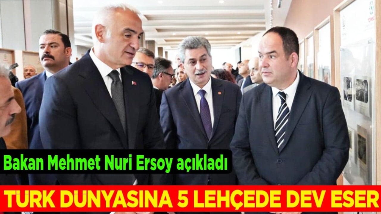 Türk dünyasına 5 lehçede dev eser: Bakan Ersoy: Tarihimize ve kültürümüze saldırdılar...
