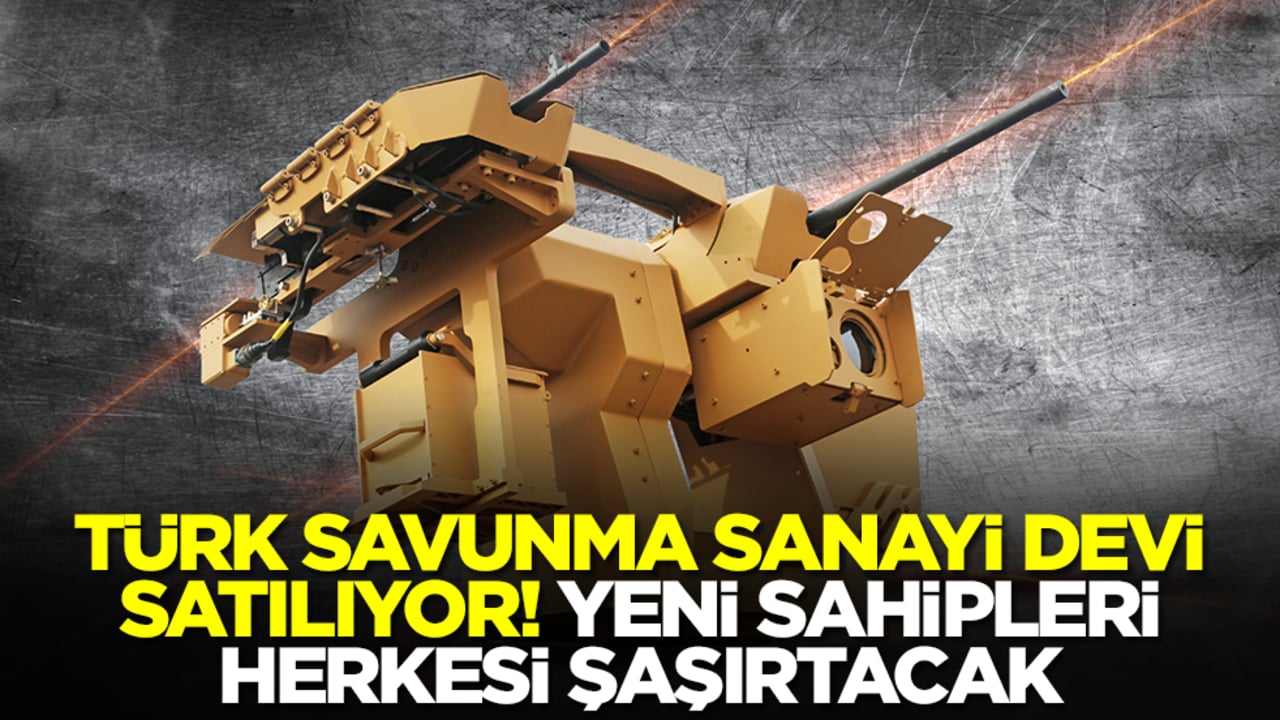 Türk savunma sanayi devi satılıyor! Yeni sahipleri şimdiden herkesi şaşırttı