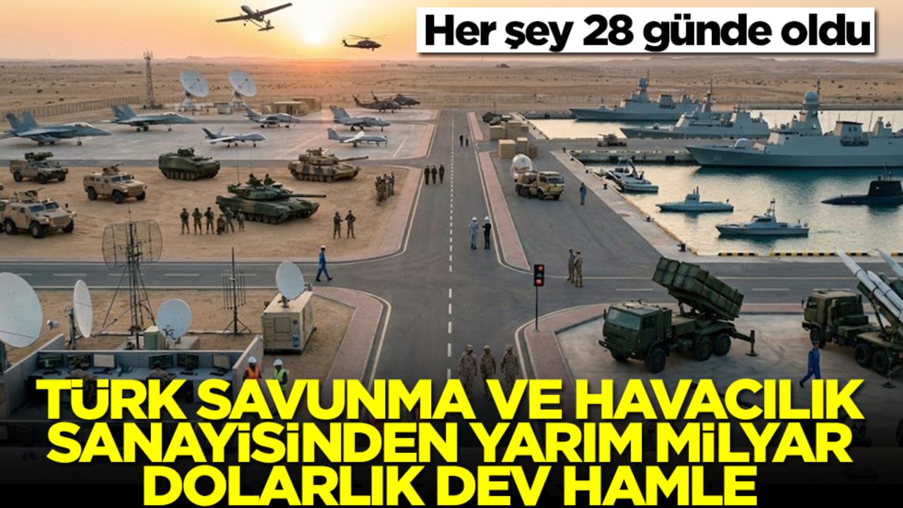 Türk savunma ve havacılık sanayisinden yarım milyar dolarlık hamle! Her şey 28 günde oldu