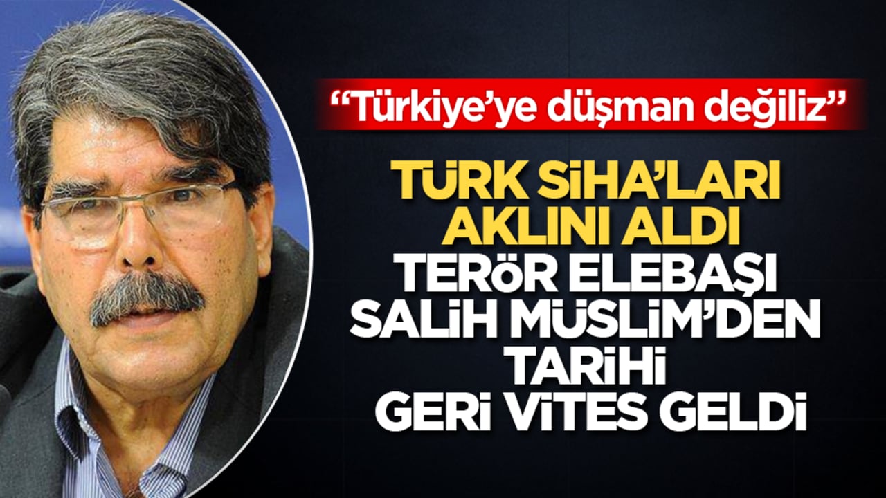 Türk SİHA’ları aklını aldı, terör elebaşı Salih Müslim’den tarihi geri vites geldi: "Türkiye’ye düşman değiliz"