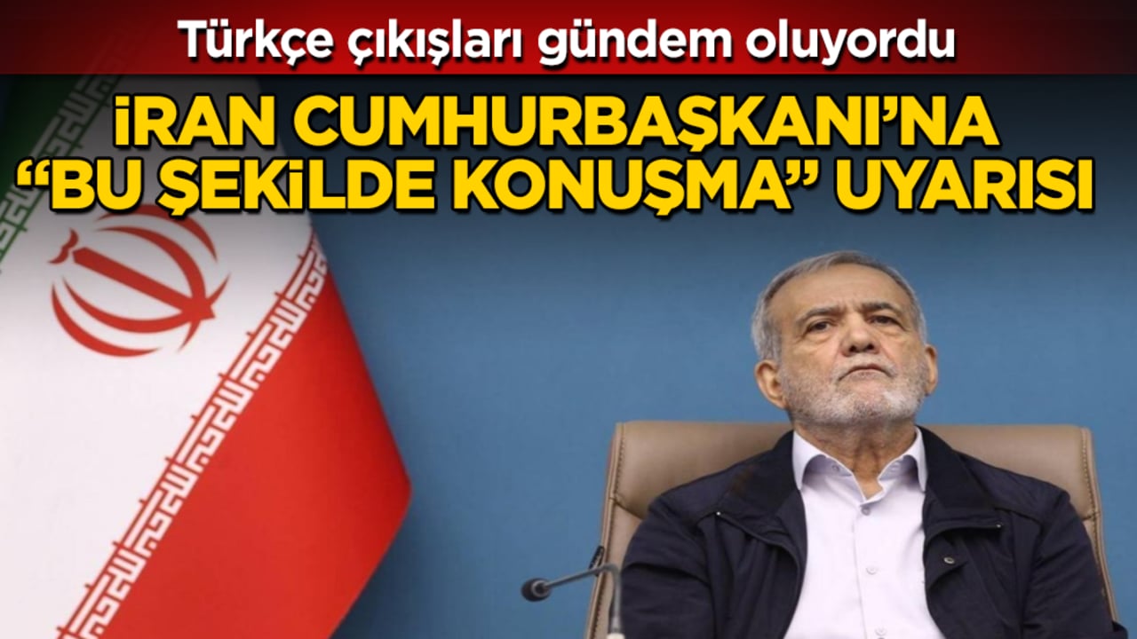 Türkçe çıkışları gündem oluyordu! İran Cumhurbaşkanı’na "Bu şekilde konuşma" uyarısı 