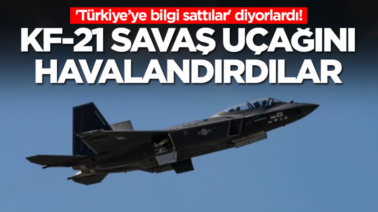 'Türkiye bilgi sattılar' diyorlardı! KF-21 savaş uçağını havalandırdılar