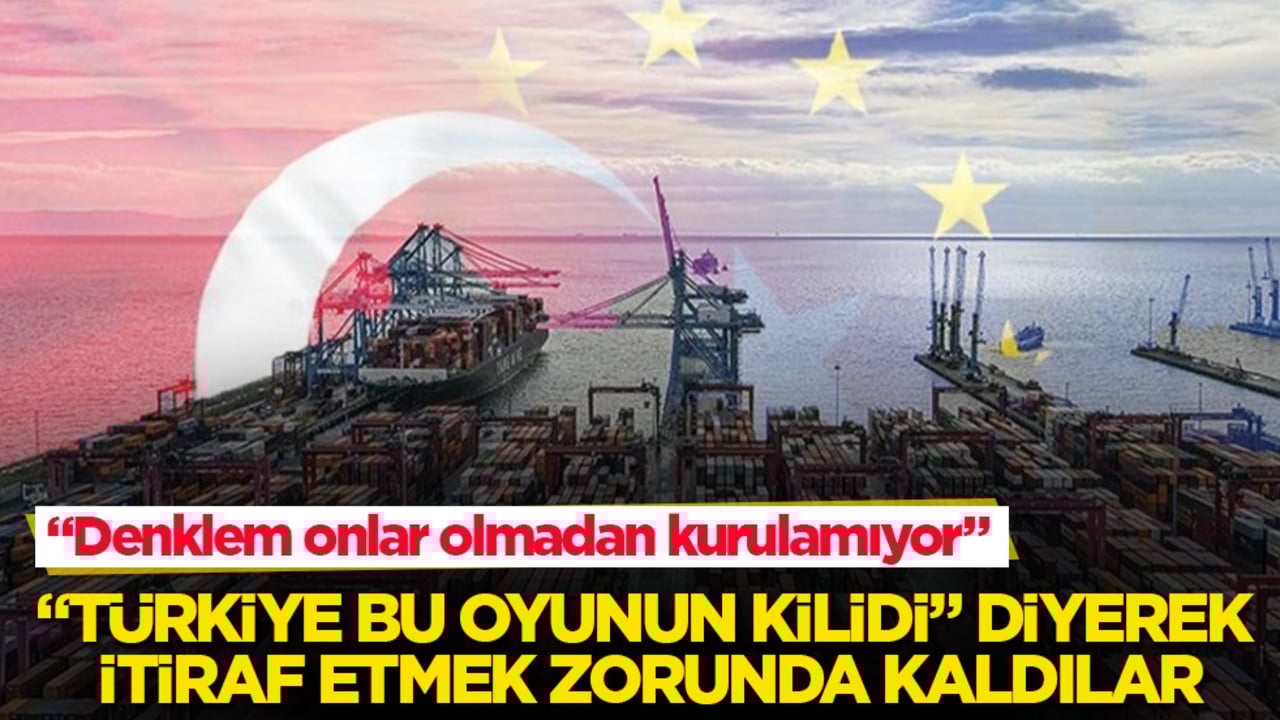 "Türkiye bu oyunun kilidi" diyerek itiraf etmek zorunda kaldılar: Denklem onlar olmadan kurulamıyor