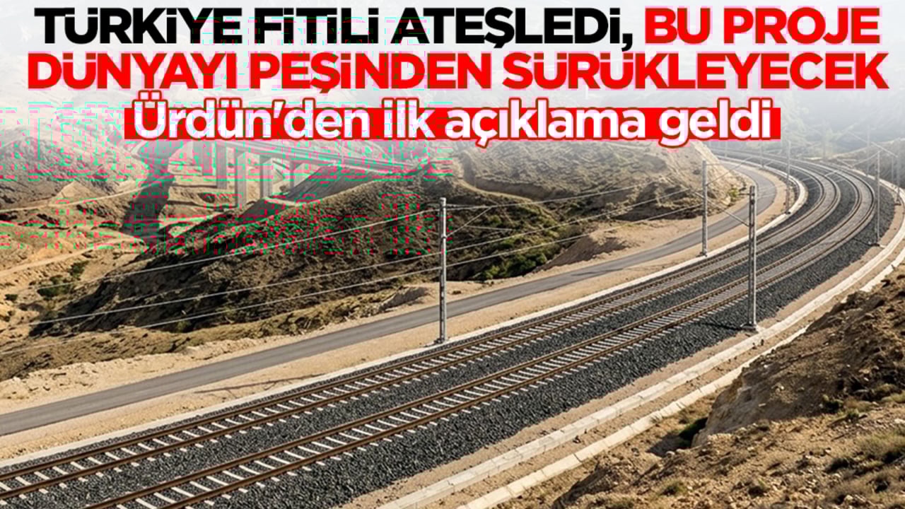 Türkiye fitili ateşledi: Bu proje dünyayı peşinden sürükleyecek, Ürdün'den ilk açıklama geldi