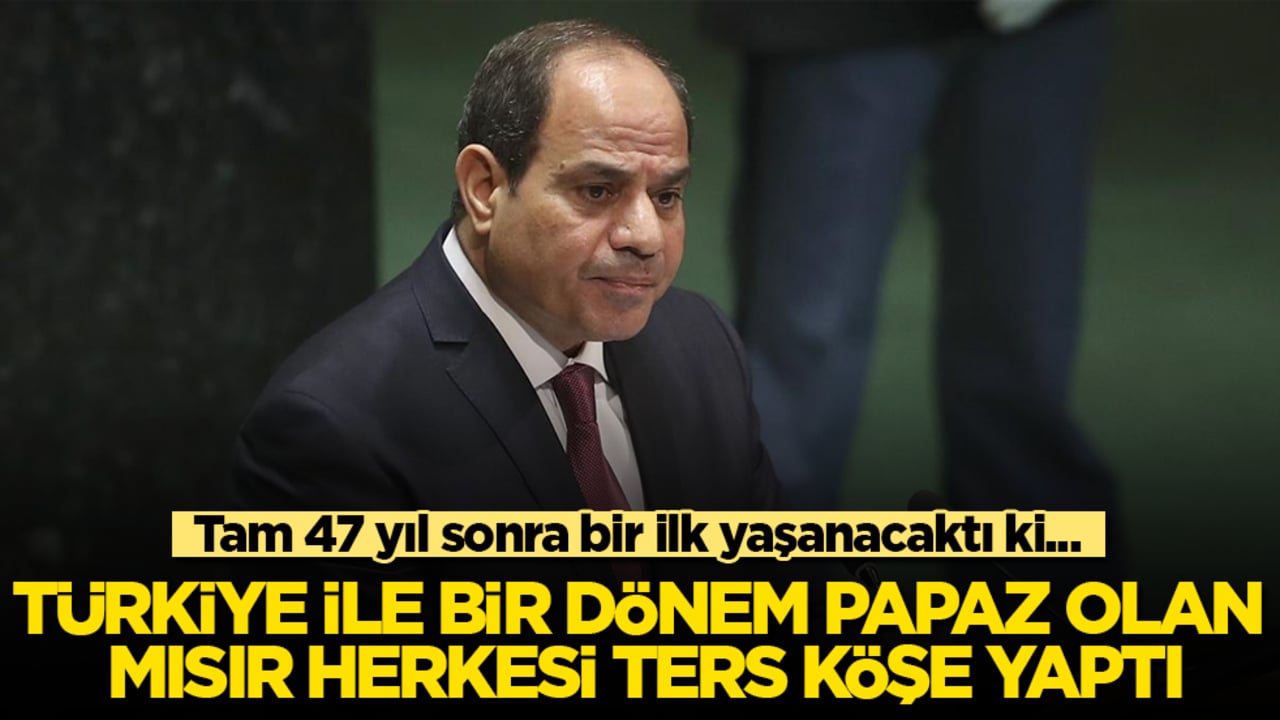Türkiye ile bir dönem arası limoni olan Mısır, herkesi ters köşe yaptı! Tam 47 yıl sonra bir ilk yaşanacaktı ki...