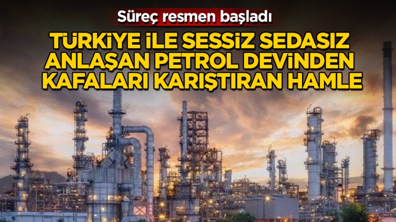 Türkiye ile sessiz sedasız anlaşan petrol devinden kafaları karıştıran hamle: Süreç resmen başladı