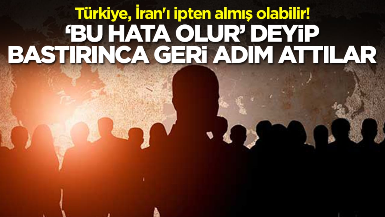 Türkiye, İran'ı ipten almış olabilir! 'Bu hata olur' deyip bastırınca geri adım attılar