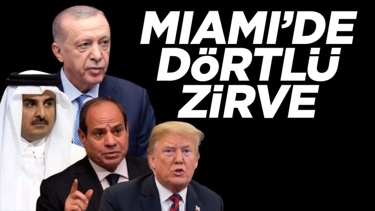 Türkiye, Katar, Mısır ve ABD’den dörtlü zirve kararı