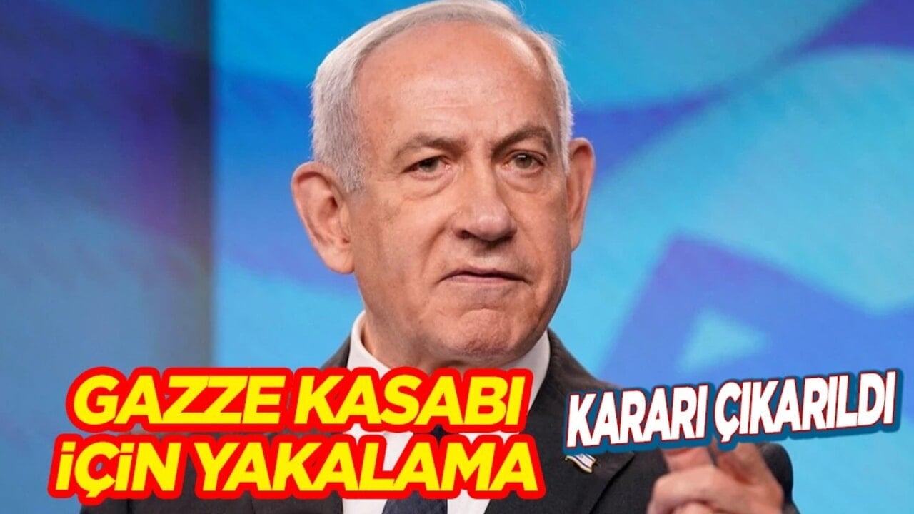 Türkiye Netanyahu hakkında yakalama kararı çıkardı: 37 kişi için yakalama emri! Son dakika...
