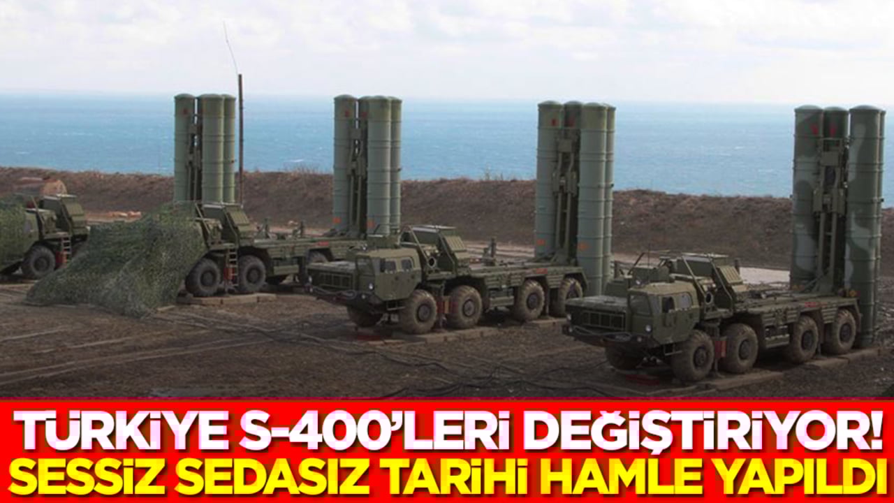 Türkiye S-400'leri değiştiriyor! Sessiz sedasız tarihi hamle yapıldı