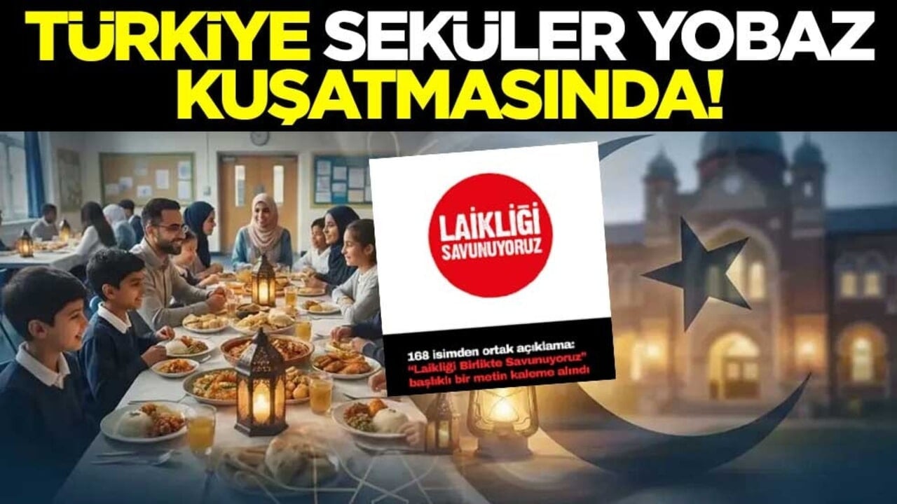 Türkiye, seküler yobaz kuşatmasında! İslam'a ve Müslümanlara dil uzattılar