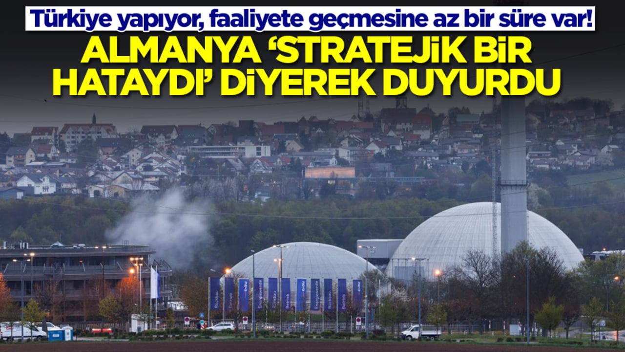 Türkiye yapıyor, faaliyete geçmesine az bir süre var! Almanya 'stratejik bir hataydı' diyerek duyurdu