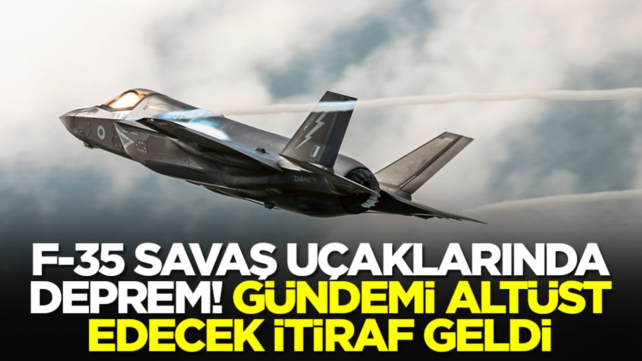 Türkiye'ye verilmeyen F-35 savaş uçaklarında deprem: Gündemi altüst edecek itiraf geldi