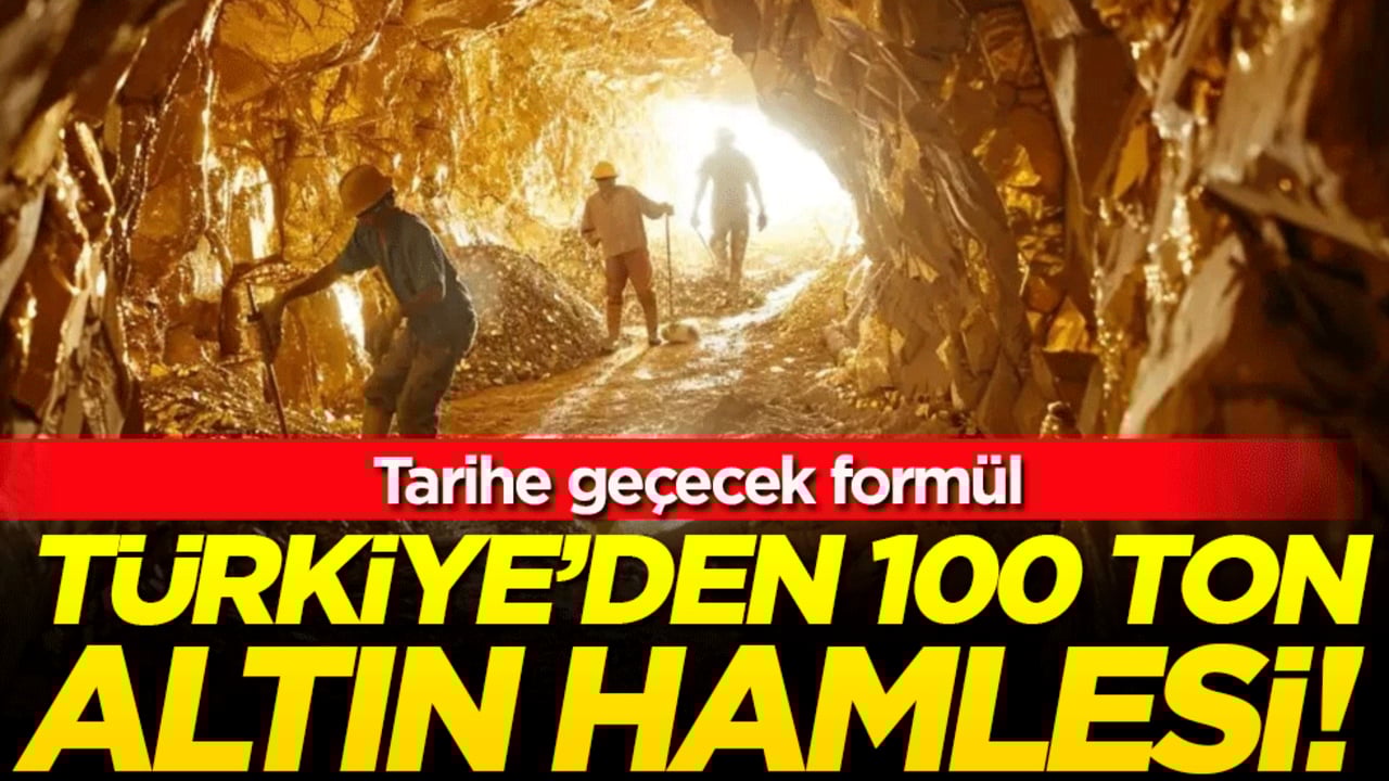 Türkiye'den 100 ton altın hamlesi! Tarihe geçecek formül masada!