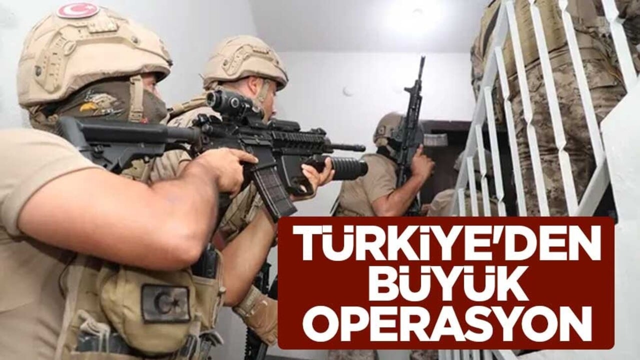 Türkiye'den büyük operasyon