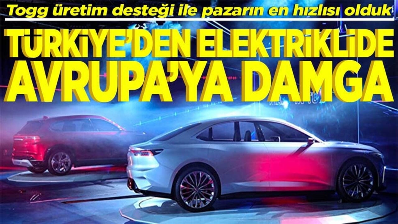 Türkiye'den elektriklide Avrupa'ya damga