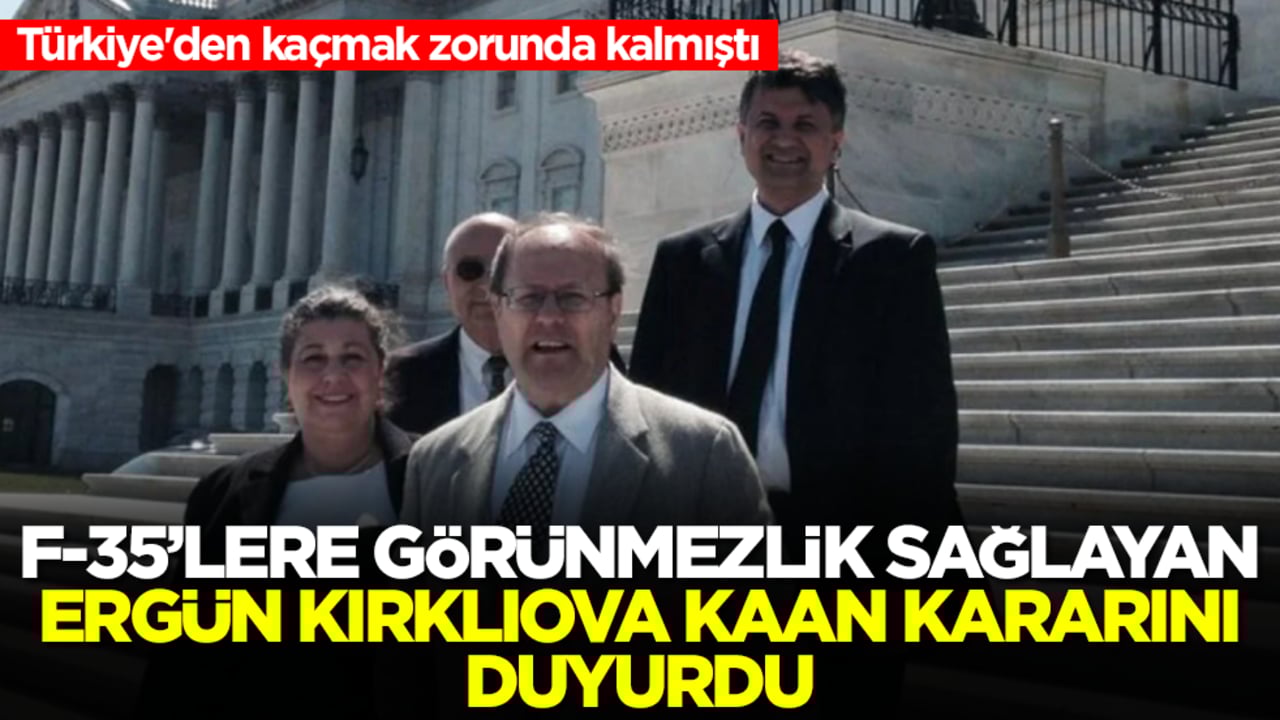 Türkiye'den kaçmak zorunda kalmıştı: F-35'lere görünmezlik sağlayan Ergün Kırklıova Kaan kararını duyurdu