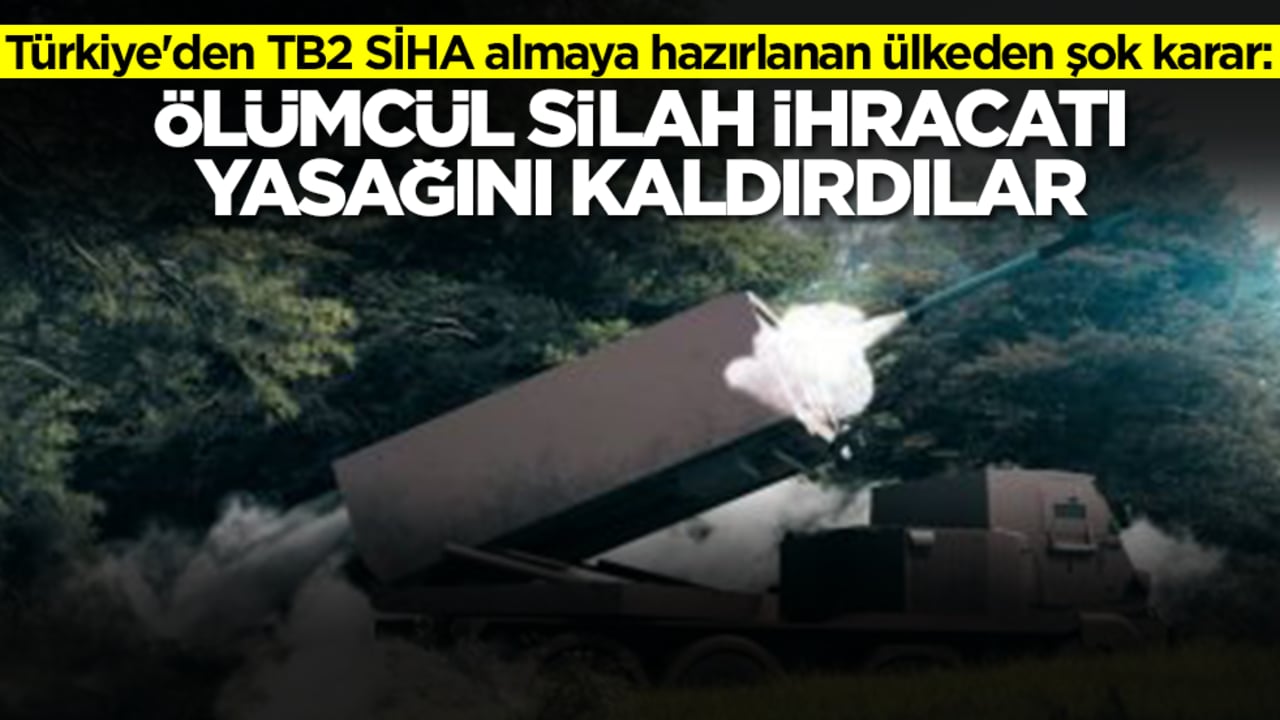 Türkiye'den TB2 SİHA almaya hazırlanan ülkeden şok karar: Ölümcül silah ihracatı yasağını kaldırdılar