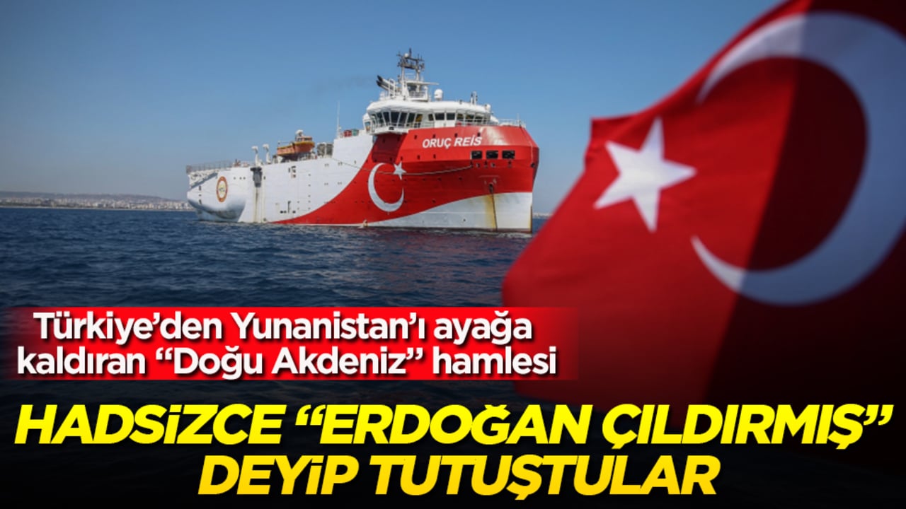 Türkiye’den Yunanistan’ı ayağa kaldıran "Doğu Akdeniz" hamlesi! Hadsizce "Erdoğan çıldırmış" deyip tutuştular