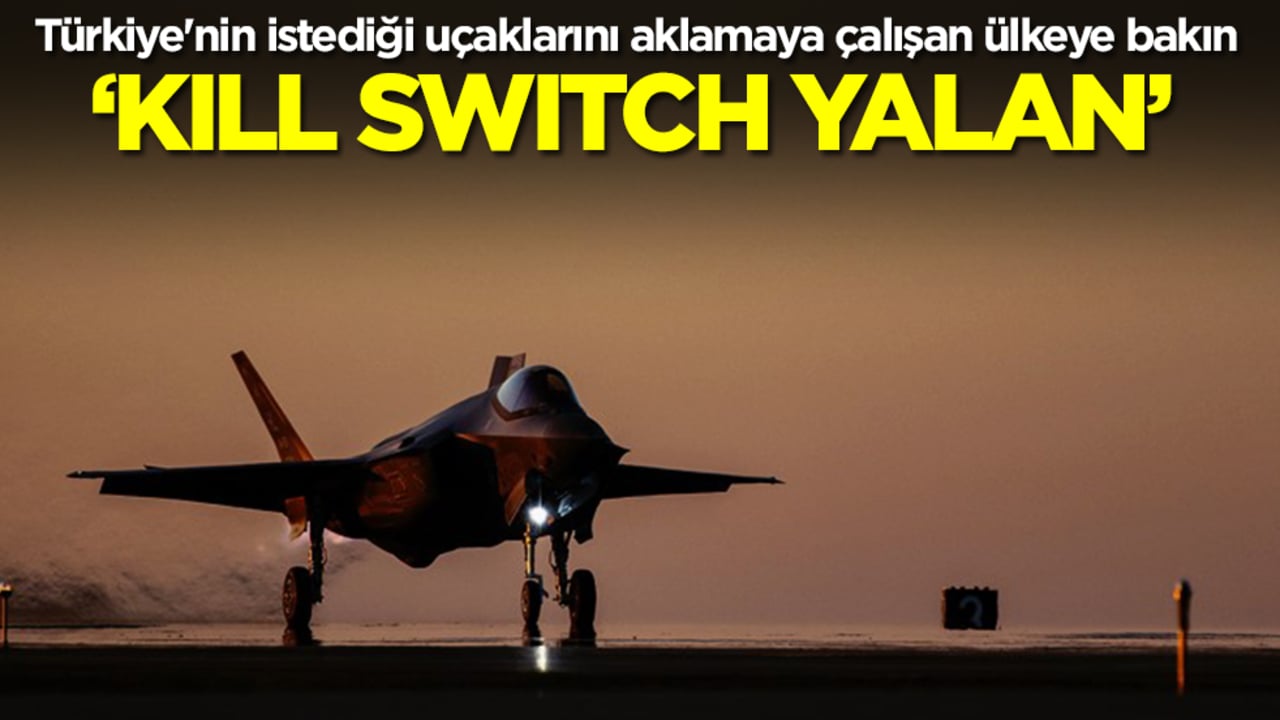 Türkiye'nin almak istediği F-35 savaş uçaklarını aklamaya çalışan ülkeye bakın: Kill switch yalan