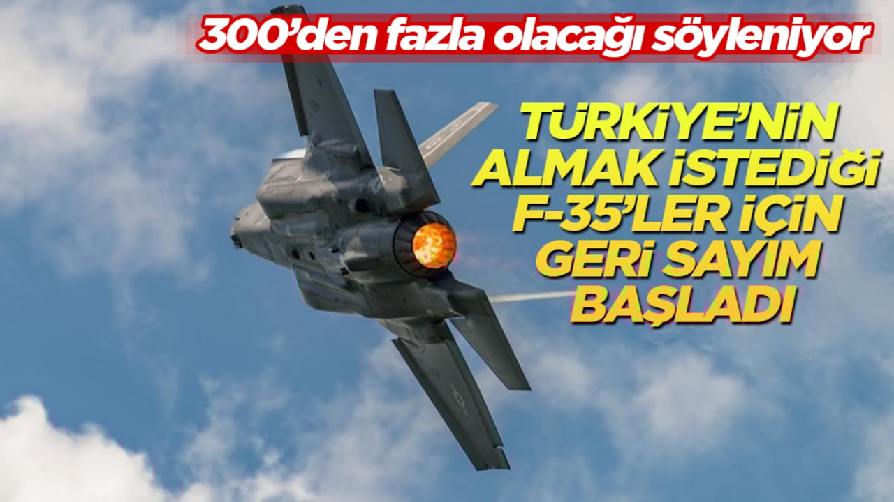 Türkiye’nin almak istediği F-35’ler için geri sayım başladı! 300’den fazla olacağı söyleniyor