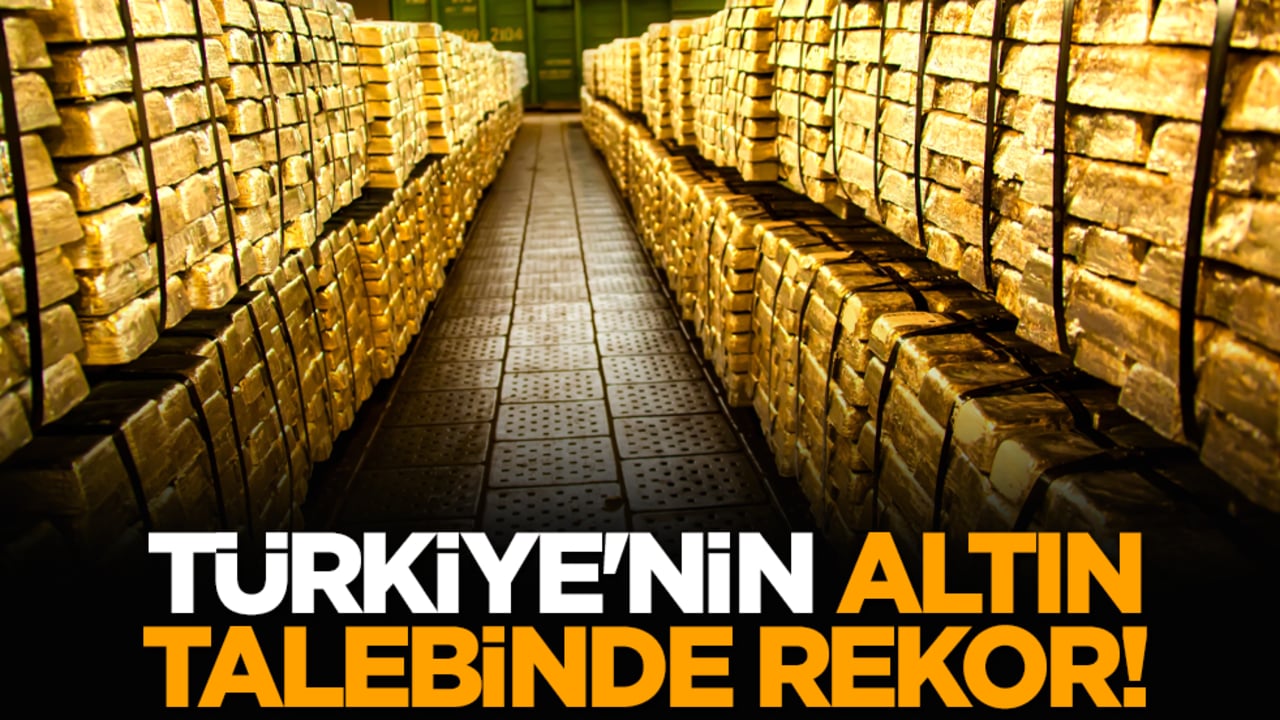 Türkiye'nin altın talebinde rekor!