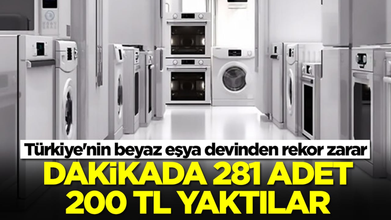 Türkiye'nin beyaz eşya devinden rekor zarar: Dakikada 281 adet 200 TL yaktılar