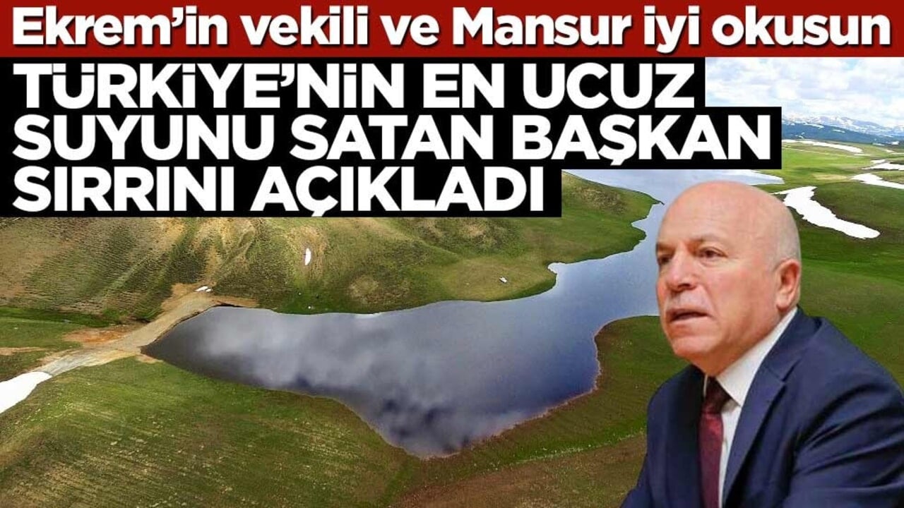 Türkiye'nin en ucuz suyunu satan belediye başkanı taktiğini açıkladı