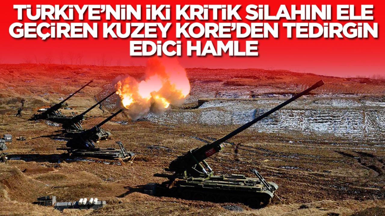 Türkiye'nin iki kritik silahını ele geçiren Kuzey Kore'den tedirgin eden hamle