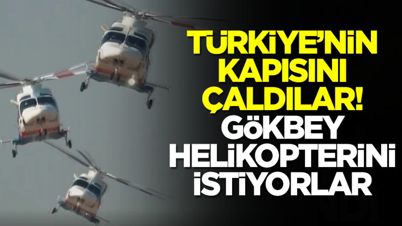 Türkiye'nin kapısını çaldılar: Gökbey helikopterini istiyorlar