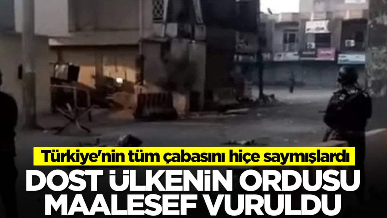 Türkiye'nin tüm çabasını hiçe saymışlardı: Ve dost ülkenin ordusu maalesef vuruldu