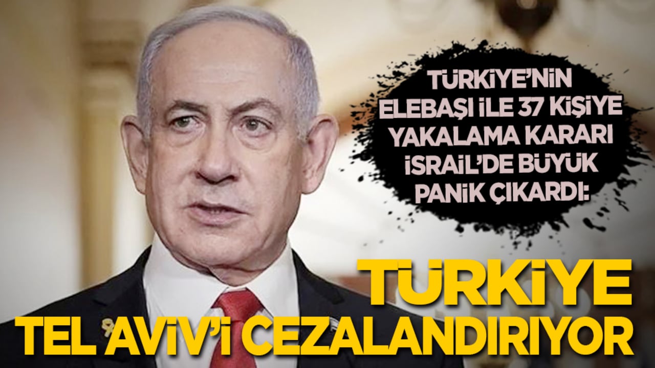 Türkiye’nin yakalama kararı İsrail’de büyük panik çıkardı: Türkiye Tel Aviv’i cezalandırıyor! 