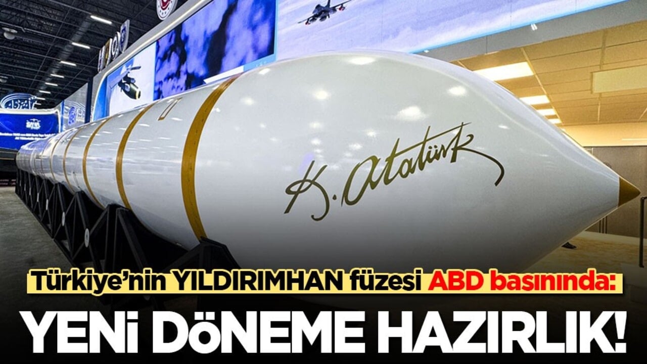 Türkiye’nin YILDIRIMHAN füzesi ABD basınında: Yeni döneme hazırlık