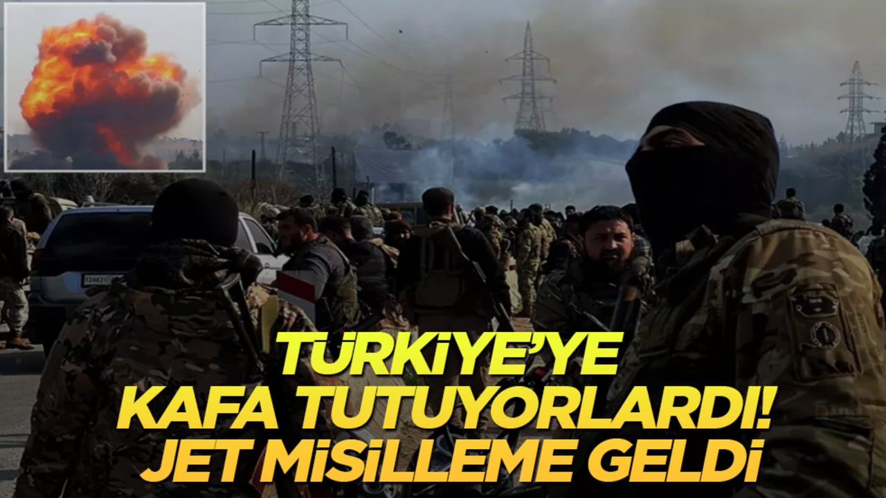 Türkiye’ye kafa tutuyorlardı! Jet misilleme geldi