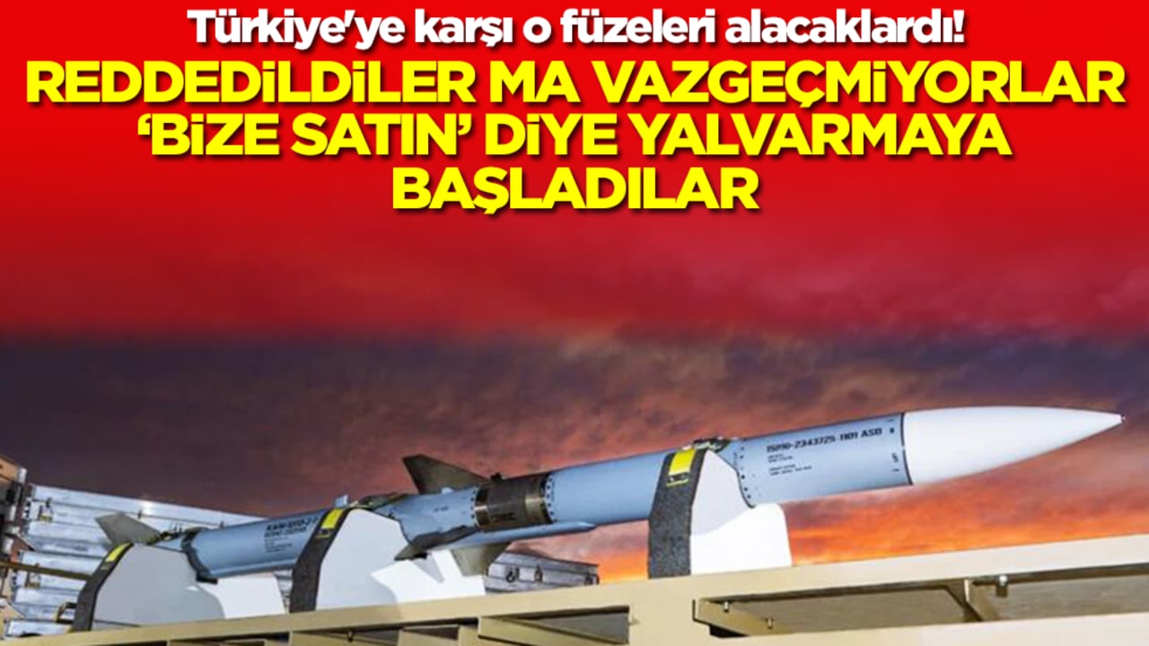 Türkiye'ye karşı o füzeleri alacaklardı! Reddedildiler ama  vazgeçmiyorlar 'bize satın' diye yalvarmaya başladılar
