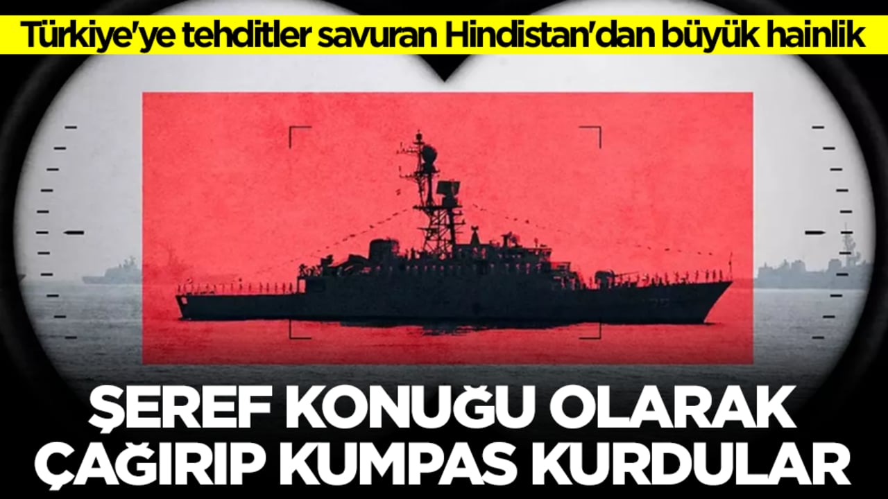 Türkiye'ye tehditler savuran Hindistan'dan büyük hainlik: Şeref konuğu olarak çağırıp kumpas kurdular