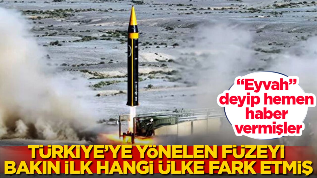 Türkiye’ye yönelen füzeyi bakın ilk hangi ülke fark etmiş! "Eyvah" deyip hemen haber vermişler