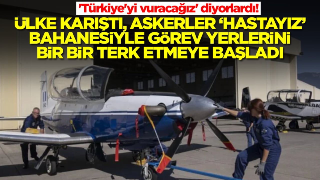 'Türkiye'yi vuracağız' diyorlardı! Ülke karıştı, askerler 'hastayız' bahanesiyle görev yerlerini bir bir terk etti