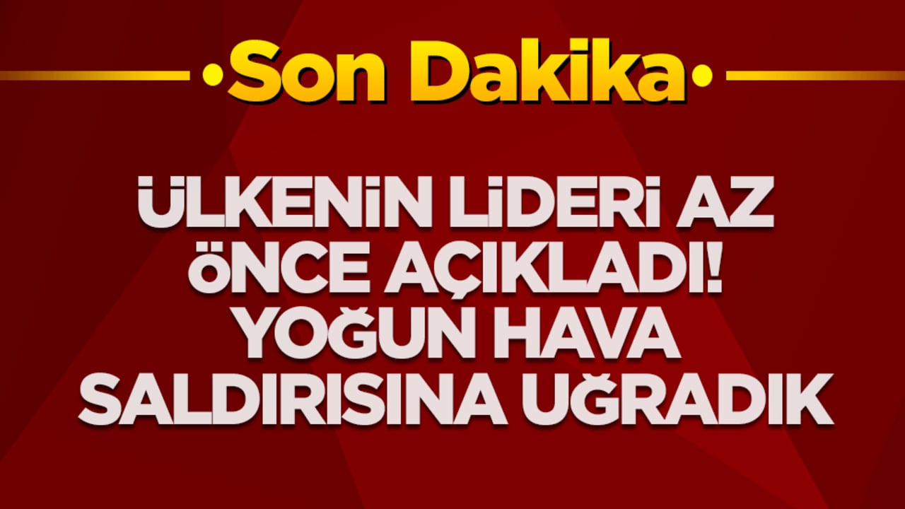 Ülkenin lideri az önce açıkladı: Füze ve İHA'larla yoğun hava saldırısına uğradık