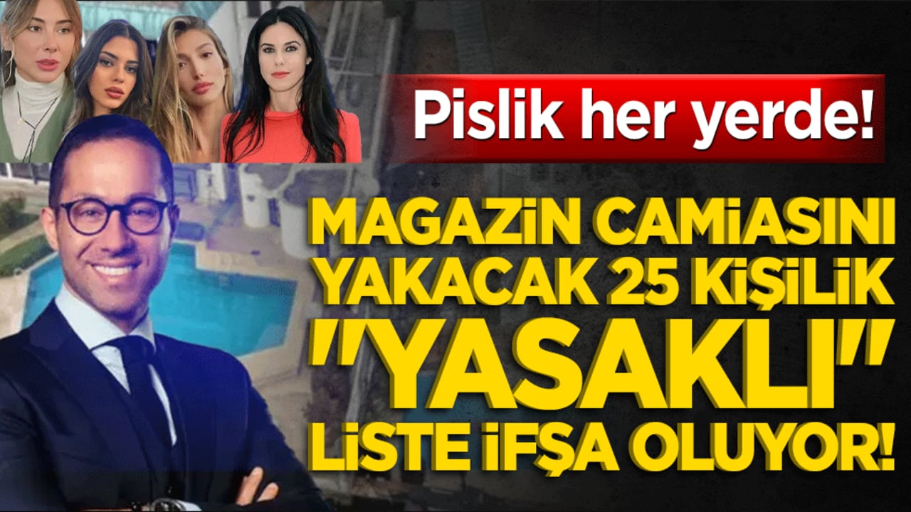 Ünlülerin dünyası bu itirafla sarsıldı! Magazin camiasını yakacak 25 kişilik 