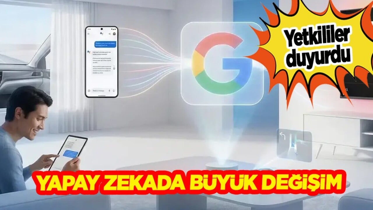  Üst düzey bir yetkili: Google'nin 2026 hedefini duyurdu! Yapay zekaya daha da kolay erişebilecekler