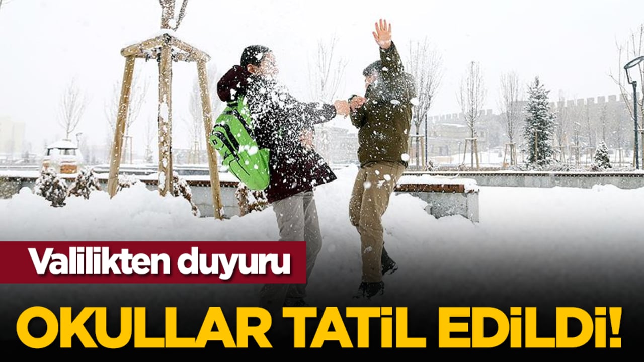 Valilikten duyuru: Okullar tatil edildi!