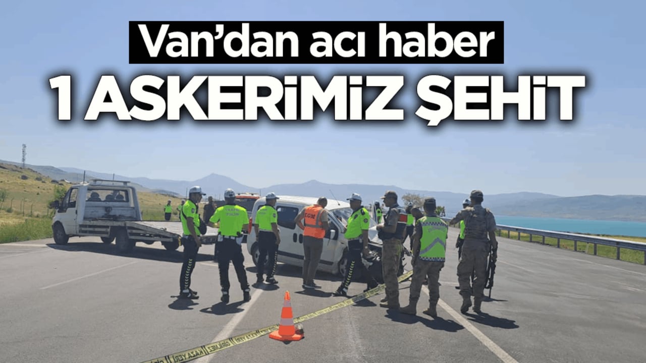 Van’dan acı haber! 1 askerimiz şehit