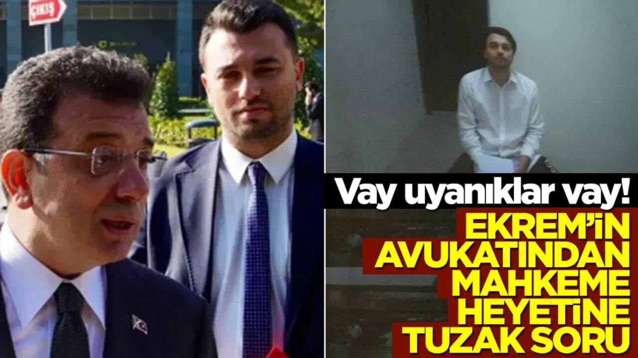 Vay uyanıklar vay! Ekrem’in avukatından mahkeme heyetine tuzak soru